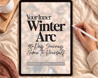 Winter Arc Journal: 90-Day Guided Workbook (Printable & Digital PDF)