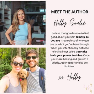 May include: A woman with long brown hair and a blue tank top stands in front of a white wall. The text "MEET THE AUTHOR Holly Soulie" is written in black text on a pink background. The text continues with a message about self-love and taking back your power to shine. The text ends with "xo Holly" in pink text on a white background.