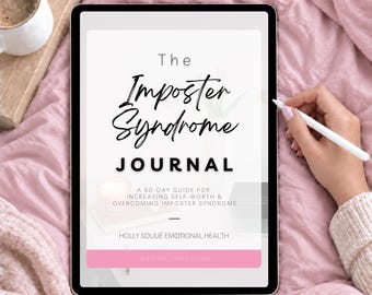Imposter Syndrome 90-Day Healing Journal, Self-Worth Workbook (Digital Download)