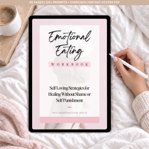 Emotional Eating Workbook: Understand Your Triggers Without Shame (95 Pages)