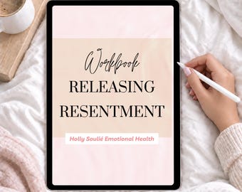 Resentment Workbook – Guided Journal to Let Go, Heal Emotional Pain & Reclaim Your Peace (PDF)