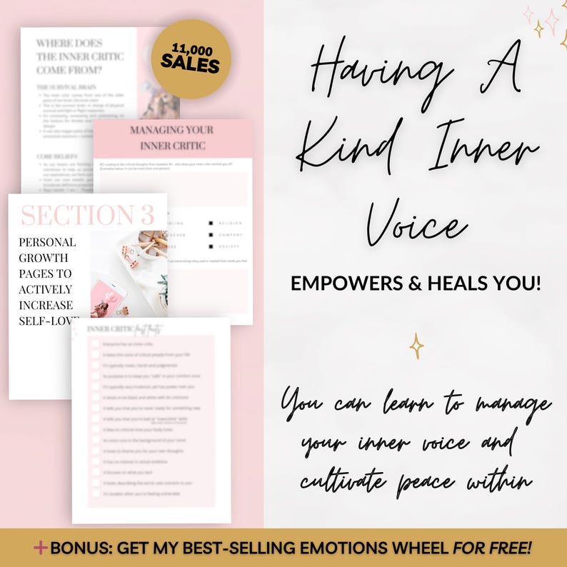 May include: A pink and white digital download with the text "Having A Kind Inner Voice EMPOWERS & HEALS YOU!" and "You can learn to manage your inner voice and cultivate peace within". The download also includes the text "Section 3 Personal Growth Pages to Actively Increase Self-Love" and "Managing Your Inner Critic".