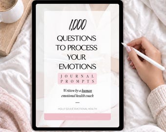 1,000 Emotions Questions Journal Prompts: Mental Health & Emotional Processing Journal