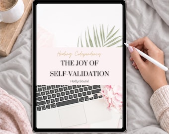 Self Validation Workbook: Codependency Healing, Self-Esteem (Digital Download)