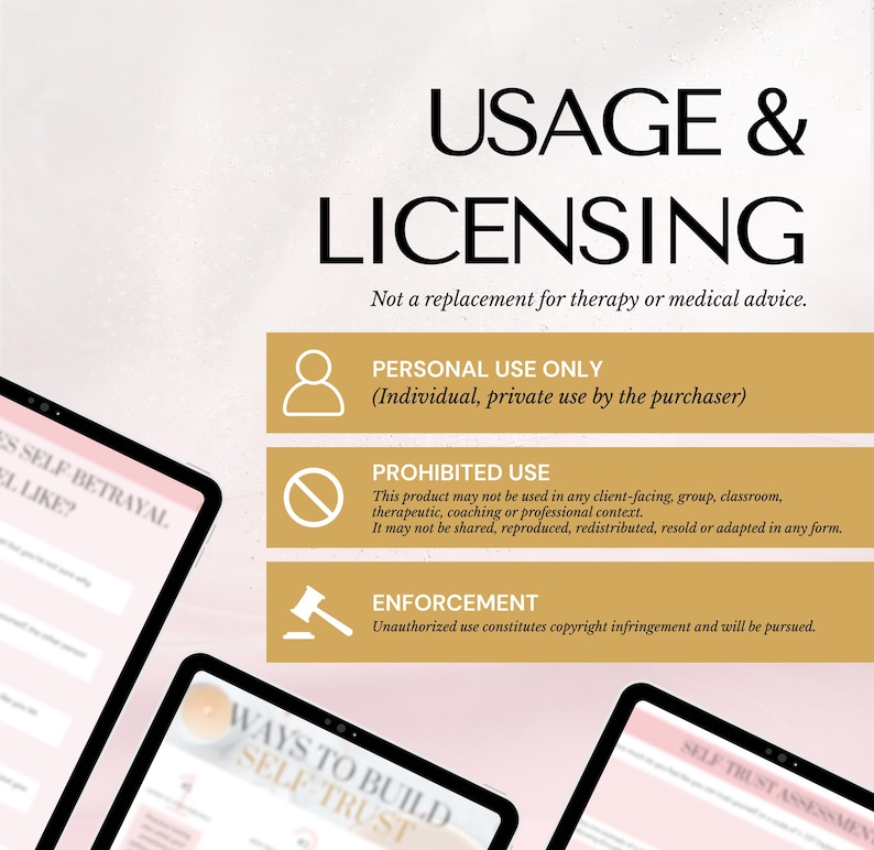 Usage & Licensing notice for a digital download: Personal use only (individual, private use by the purchaser). Prohibited use includes client-facing, group, classroom, therapeutic, coaching, or professional use; no sharing, reproduction, redistribution, resale, or adaptation. Enforcement: unauthorized use constitutes copyright infringement and will be pursued. Not a replacement for therapy or medical advice.
