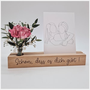 Bilderleiste "Schön, dass es dich gibt" mit Vase || Kartenhalter aus Eiche