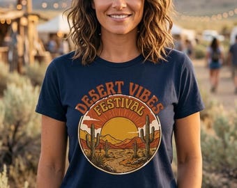 Desert Vibes Festival Shirt Retro Vintage Sunset Cactus Tee | Unisex Boho Graphic Tshirt Road Trip