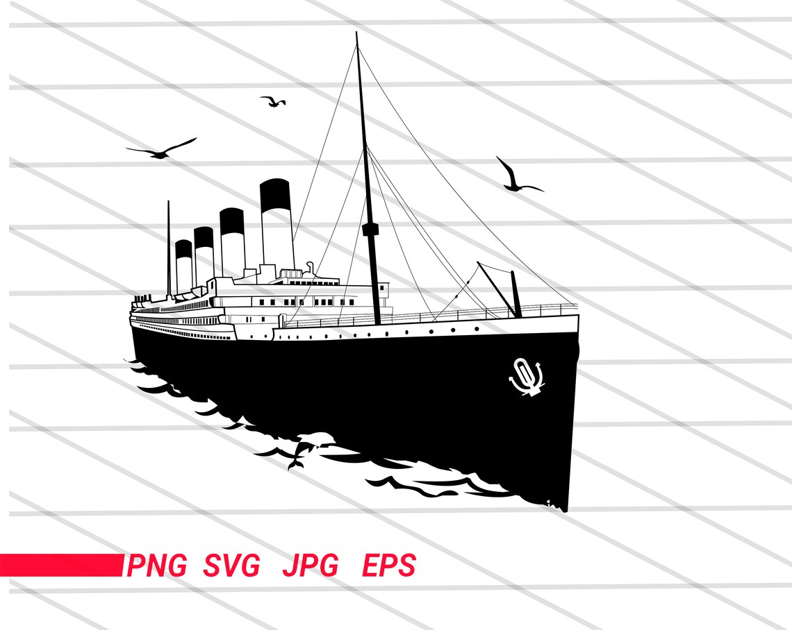 Titanic ship vector cut file svg eps png Etsy