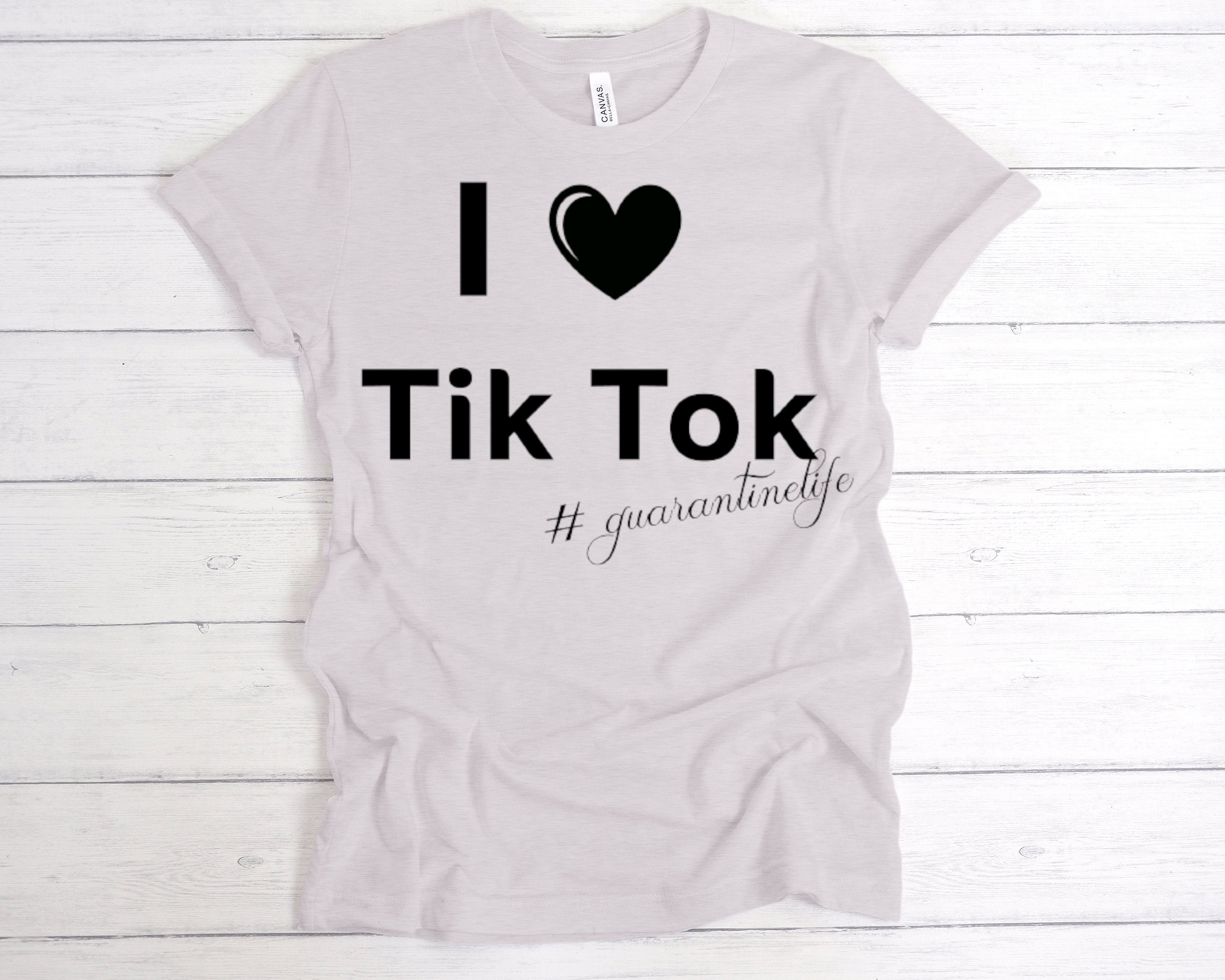 I Love Tik Tok Shirt Tik Tok Famous Etsy