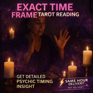 May include: An image with the text "EXACT TIME FRAME TAROT READING". A woman is in the center with her hands raised. Lit candles surround her. The text "GET DETAILED PSYCHIC TIMING INSIGHT" and "SAME HOUR DELIVERY PDF DELIVERY" are also visible.