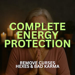 Complete Energy Protection Ritual | Remove Curses, Hexes & Bad Karma | Spiritual Shielding, Aura Healing
