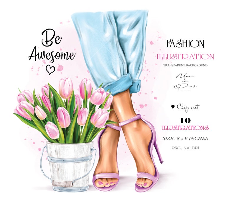K&ouml;nnte beinhalten: Eine digitale Illustration von Frauenbeinen, die hellblaue Jeans und rosa High Heels tragen. Die Frau sitzt mit einem Strau&szlig; rosa Tulpen in einem wei&szlig;en Eimer. Der Text "Be Awesome" ist in Schwarz auf rosa Hintergrund geschrieben.