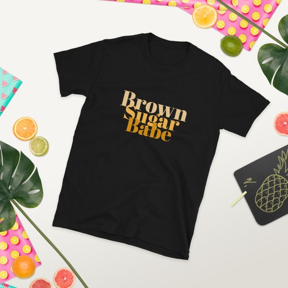Brown Sugar Babe T-shirt Proud Black 