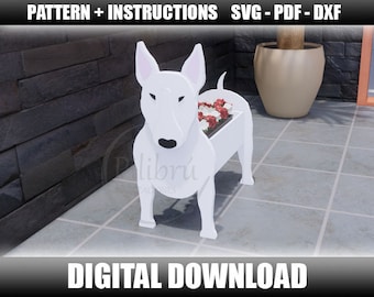 May include: White wooden planter shaped like a Bull Terrier dog with red flowers inside. The planter is sitting on a tiled floor. The image includes the text "PATTERN + INSTRUCTIONS SVG - PDF - DXF" and "DIGITAL DOWNLOAD".