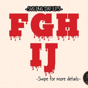 Bloody Blood Dripping Halloween Numbers Letter Font Alphabet SVG Cricut Cut File Clipart