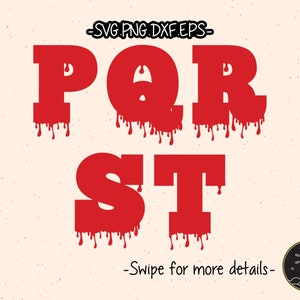 Bloody Blood Dripping Halloween Numbers Letter Font Alphabet SVG Cricut Cut File Clipart