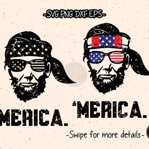 Abraham Lincoln Merica 4th of July Independence Day SVG Cut File Cricut Clipart | Grunge Distressed