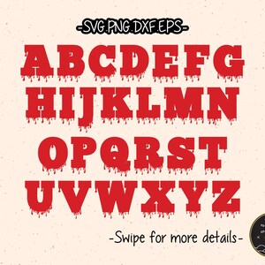 Bloody Blood Dripping Halloween Numbers Letter Font Alphabet SVG Cricut Cut File Clipart