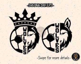 May include: Black and white graphic design featuring two soccer ball and wolf head emblems. One emblem has a crown. The word "WOLVES" is vertically stacked in the center of each design. Text at the top reads "SVG.PNG.DXF.EPS".