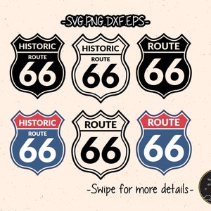 May include: Six variations of a Route 66 sign. The signs are black and white, with a red and blue color scheme. The signs feature the text "Historic Route 66" and "Route 66".