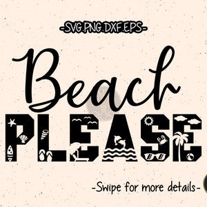 May include: Black and white graphic design with the text "Beach Please" in a bold font. The letters are filled with beach-themed icons such as a surfboard, seashells, flip-flops, a palm tree, sunglasses, a crab, and a dolphin.