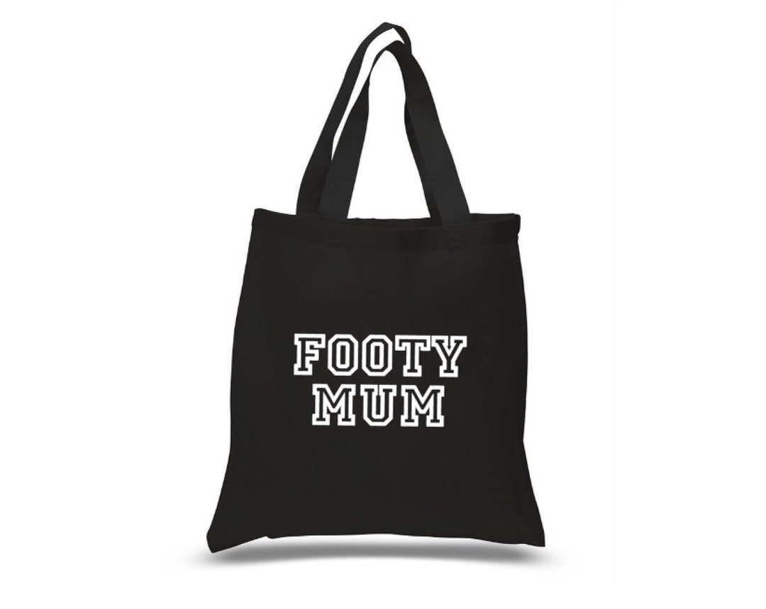 Footy Mum Tote Bag Gift for Football Mum White Print Black - Etsy