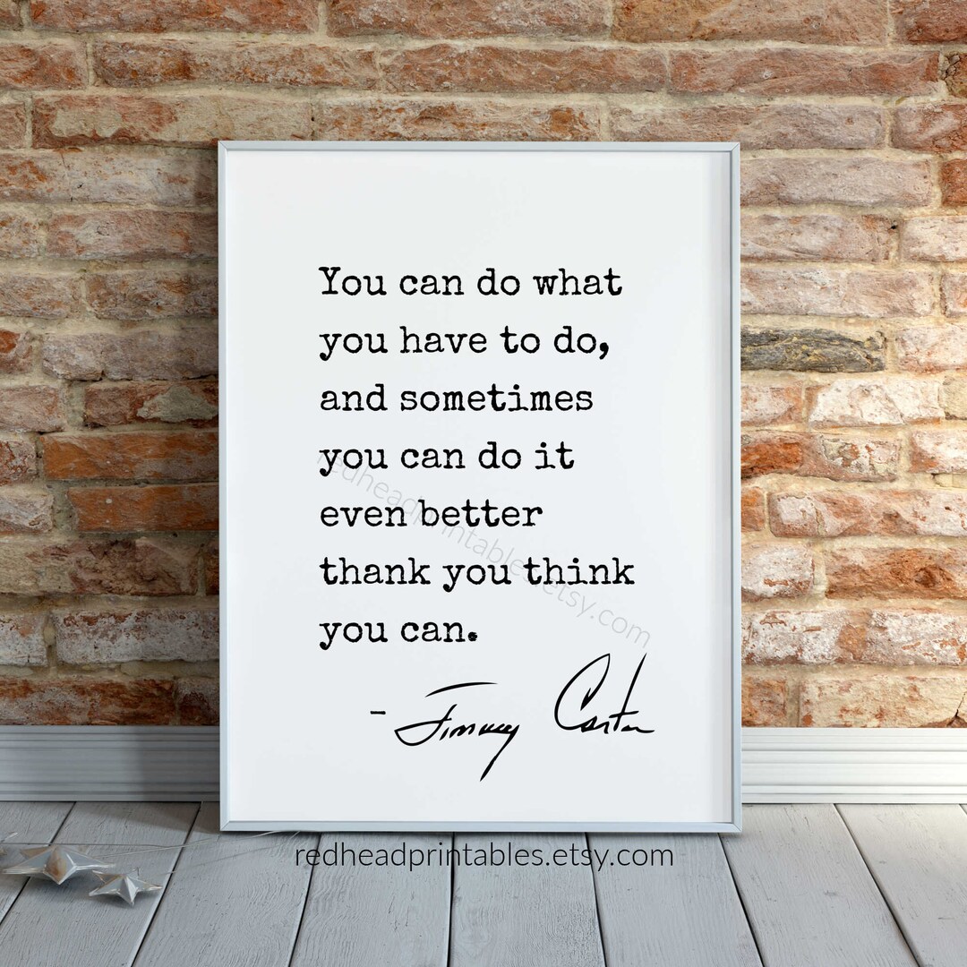 Jimmy Carter Wall Art, Printable Jimmy Carter Quote Poster, President ...