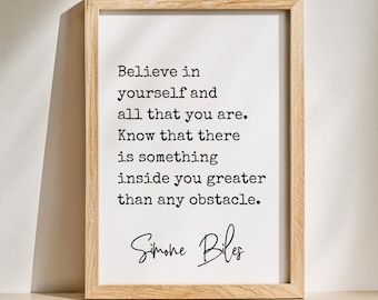 Simone Biles Printable Wall Art, Believe in Yourself Print, Gymnastics Printable, Gift for Gymnast, Simone Biles Quote Print, Inspirational