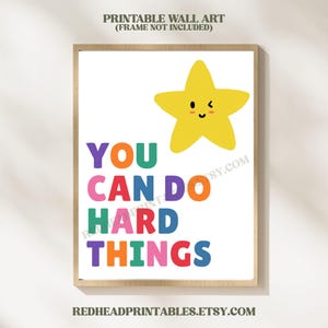 You Can Do Hard Things Printable Wall Art, Positive Classroom Wall Art, Motivational Quote Poster for Kids, Printable Classroom Art