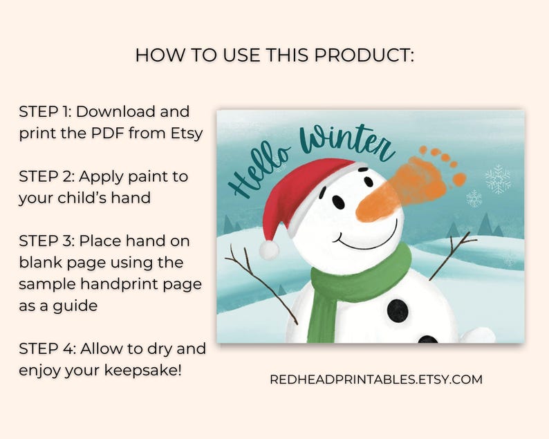 May include: A printable handprint art craft for children featuring a snowman with a red hat and green scarf. The snowman is saying "Hello Winter" and has an orange carrot nose. The image includes instructions on how to use the printable.
