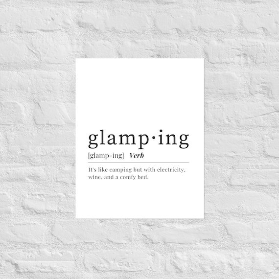 Glamping Definition Poster, Glamping Dictionary Print, Camping Gift,  Glamping Gift, Funny Glamping Decor, Camping Decor -  Canada
