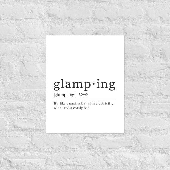 Glamping Definition Poster Glamping Dictionary Print Camping Etsy