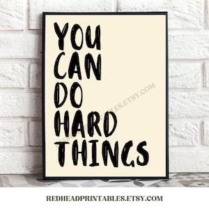 You Can Do Hard Things Wall Art Printable, Inspirational Classroom Decor, Teacher Poster, Positive Classroom Wall Art