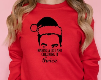 Funny Christmas Sweatshirt & Shirts, Making A List And Checking It Thrice,  Gift For Him, Gift For Her, Christmas Vacation Family Shirts
