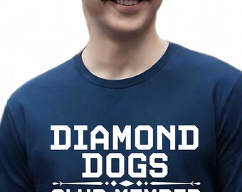 Diamond Dogs Club Member Shirt: Unisex Cotton Tee
