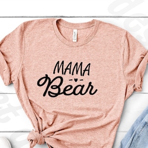 Mama Bear T-shirt, Cute Mama Bear Shirt, Womens Shirt, Moms Shirts, Mom ...