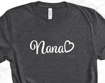 Nana Womens Shirt, Grandma Shirt, Gift for Grandma, Gift For Nana, Grandma Gift, Nana Gift, Mothers Day Gift, Nana T-shirt, Mimi Gigi Shirts