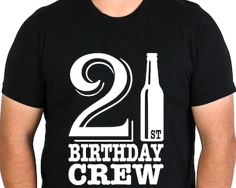 21st Birthday Crew Shirt: Matching Party Group Tee