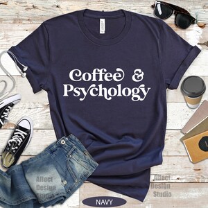 Coffee & Psychology Shirt: Funny Psych Student Gift bild 5