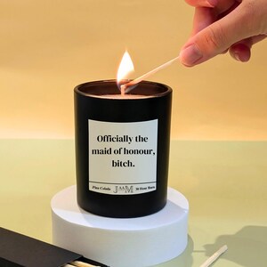 Officially maid of honour. maid of honour gift. maid of honour proposal. Weddings gifts. Candle for her.