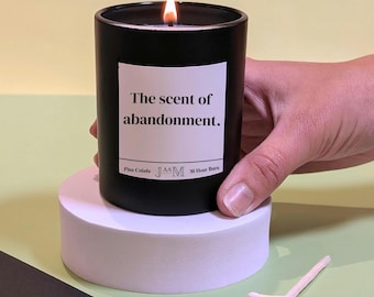 Abandonment. Smells like abondonment. Abondonment gift. Retiring. Colleague gift