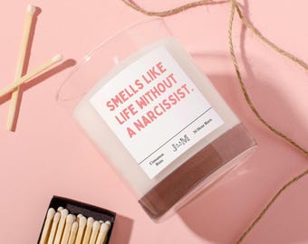 Break up gift. Life without a narcissist. Divorce gift. Cheers up. Break up candle