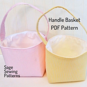 Fabric Handle Basket, PDF downloadable sewing pattern, Easter Basket sewing template and tutorial, easy DIY basket