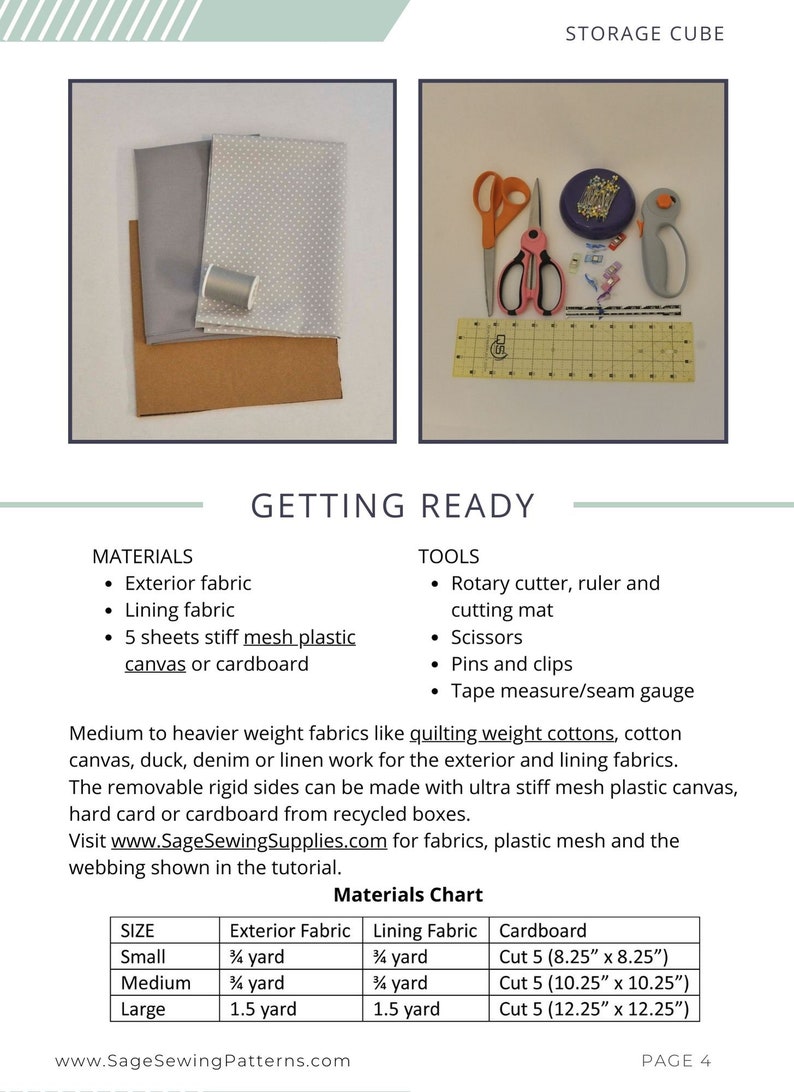 May include: A materials and tools list for making a storage cube. The list includes exterior fabric, lining fabric, stiff mesh plastic or cardboard, a rotary cutter, ruler, cutting mat, scissors, pins, clips, and a tape measure. The chart shows the amount of fabric and cardboard needed for different sizes of the cube: small, medium, and large.