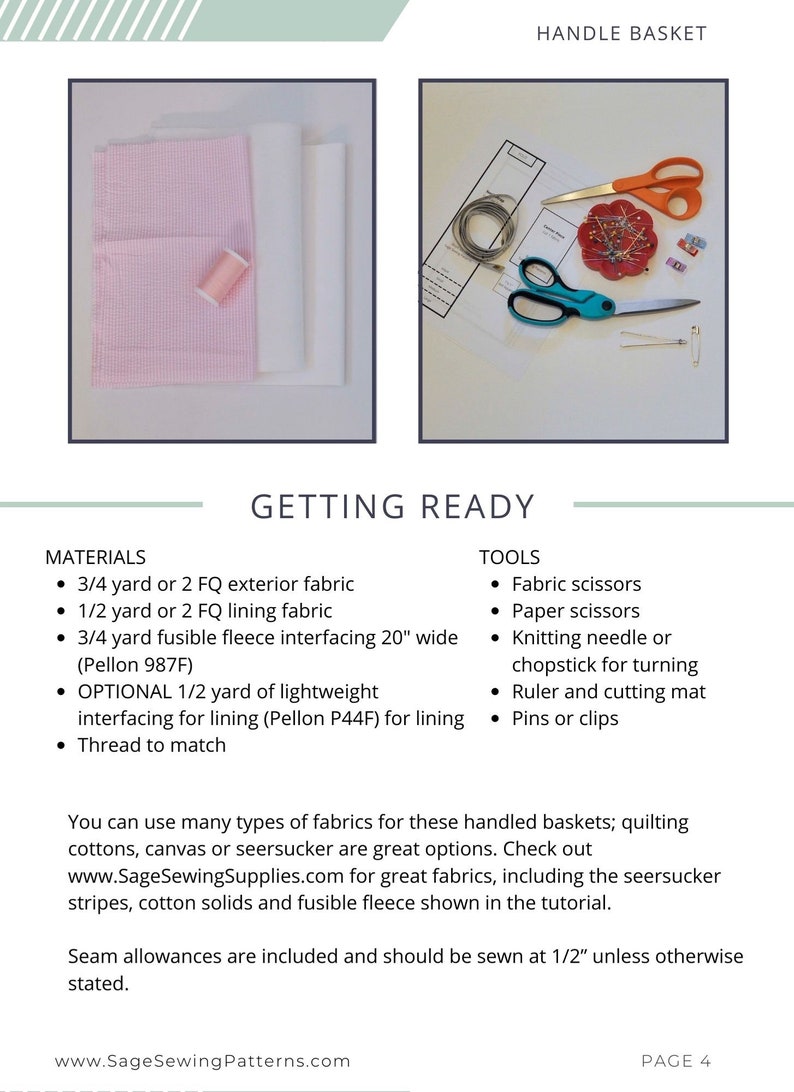 May include: A guide for making a handle basket with materials and tools listed. The materials include 3/4 yard or 2 FQ exterior fabric, 1/2 yard or 2 FQ lining fabric, 3/4 yard fusible fleece interfacing 20" wide (Pellon 987F), optional 1/2 yard of lightweight interfacing for lining (Pellon P44F) for lining, and thread to match. The tools include fabric scissors, paper scissors, knitting needle or chopstick for turning, ruler and cutting mat, and pins or clips. The text "GETTING READY" is at the top of the page.