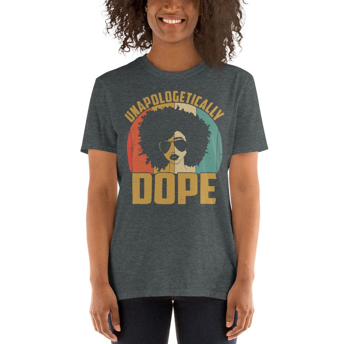 unapologetically dope t shirt