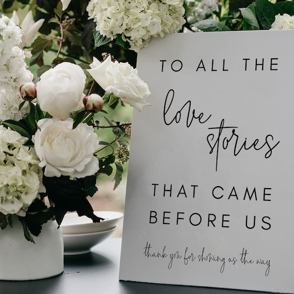 Minimalist Wedding "To All The Love Stories That Came Before Us" Wedding Sign Template, Wedding Sign, Love Sign 5x7" 8x10" - Ellie