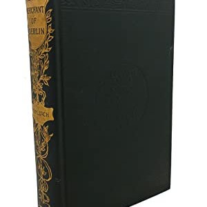 The Merchant of Berlin by Louisa Muhlbach (1897) D. Appleton & Company