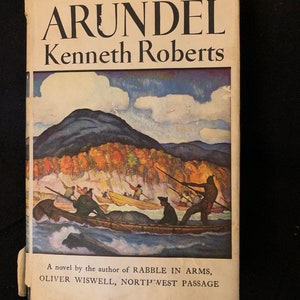 Arundel; By Kenneth Roberts (Rare Book_)