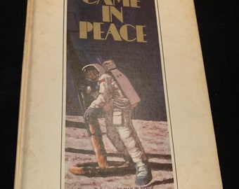 We Came in Peace -Vintage Book